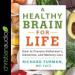 A Healthy Brain for Life