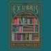 Ex Libris: 100 Books to Read and Reread