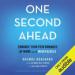 One Second Ahead