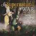 A Supernatural War