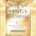 Then Sings My Soul