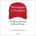 Demagogue for President