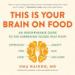 This Is Your Brain on Food