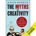 The Myths of Creativity