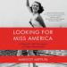 Looking for Miss America