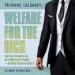 Welfare for the Rich
