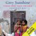 Grey Sunshine: Stories from Teach for India