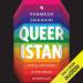 Queeristan: LGBTQ Inclusion in the Indian Workplace