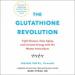 The Glutathione Revolution