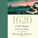 1620: A Critical Response to the 1619 Project