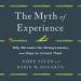The Myth of Experience