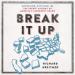 Break It Up
