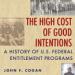 The High Cost of Good Intentions