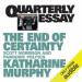 The End of Certainty