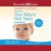 The Mayo Clinic Guide to Your Baby's First Years