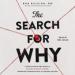 The Search for Why