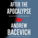 After the Apocalypse: America's Role in a World Transformed