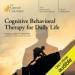 Cognitive Behavioral Therapy for Daily Life