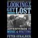 Looking to Get Lost: Adventures in Music and Writing