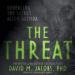 The Threat: Revealing the Secret Alien Agenda