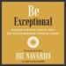 Be Exceptional