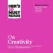 HBR's 10 Must Reads on Creativity