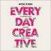 Everyday Creative
