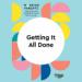 Getting It All Done: HBR Working Parents Series