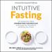 Intuitive Fasting