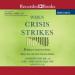 When Crisis Strikes