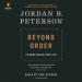 Beyond Order: 12 More Rules for Life