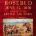 Rosebud, June 17, 1876: Prelude to the Little Big Horn