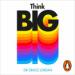 Think Big: Take Small Steps and Build the Career You Want