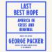 Last Best Hope: America in Crisis and Renewal