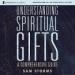 Understanding Spiritual Gifts: Audio Lectures