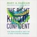 The Right Kind of Confident