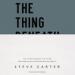 The Thing Beneath the Thing