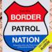 Border Patrol Nation