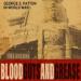 Blood, Guts, and Grease: George S. Patton in World War I