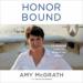 Honor Bound: An American Story of Dreams and Service