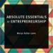 Absolute Essentials of Entrepreneurship