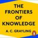 The Frontiers of Knowledge