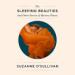 The Sleeping Beauties: And Other Stories of Mystery Illness