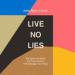 Live No Lies