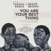 You Are Your Best Thing