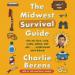 The Midwest Survival Guide