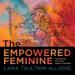 The Empowered Feminine: Meditating with the Dakini Mandala