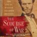 The Scourge of War: The Life of William Tecumseh Sherman