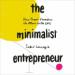 The Minimalist Entrepreneur