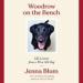 Woodrow on the Bench: Life Lessons from a Wise Old Dog